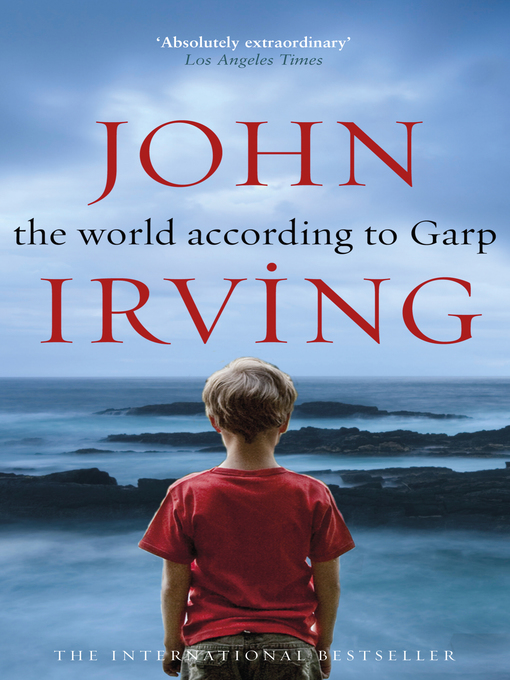 Title details for The World According to Garp by John Irving - Available